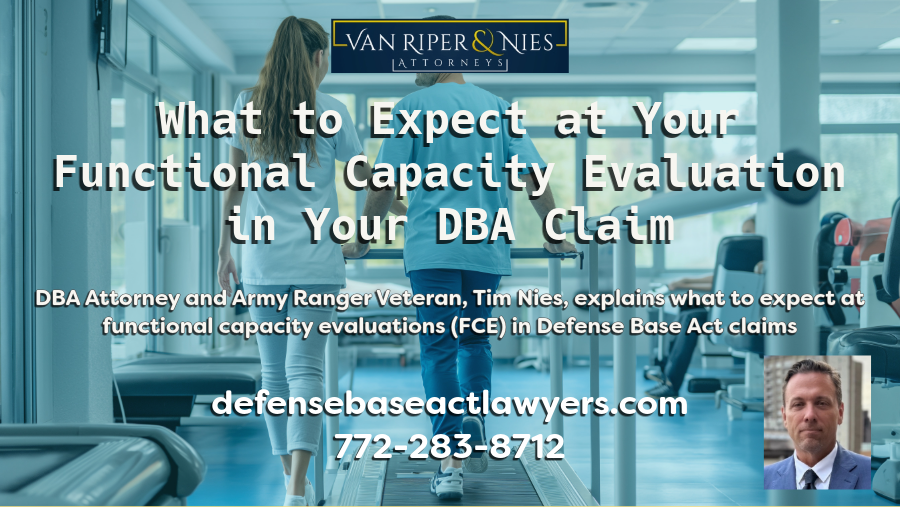 Photo physical therapy at a functional capacity evaluation FCE and photo of DBA lawyer Tim Nies with text regarding what to expect at your functional capacity evaluation in your DBA claim