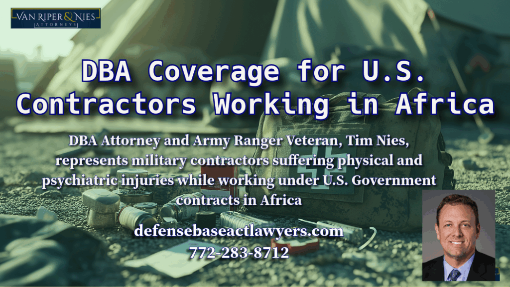 Photo of medical kit and photo of DBA lawyer Tim Nies along with text regarding Defense Base Act coverage for injuries of contractors working under US government contracts in Africa