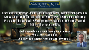 Photo of word PTSD in camouflage and photo of Tim Nies a DBA lawyer and Army Ranger Veteran with text regarding PTSD symptoms following drone and missile attacks in Kuwait